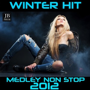 Winter Hit 2012 Medley: Ai Se Eu Te Pego / Set Fire to the Rain / Man Down / Anger Never Dies / Someone Like You / A Thousand Years / Papi / Paradise / Moves Like Jagger / Il Più Grande Spettacolo Dopo Il Big Bang / Party Rock Anthem / Vedo Nero / With Ur