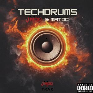 Techdrums (Single) [Explicit]