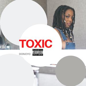 Toxic (Explicit)