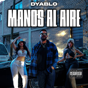 Manos Al Aire (Explicit)