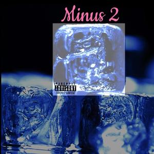 Minus 2 (Explicit)