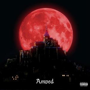 Amped (Explicit)