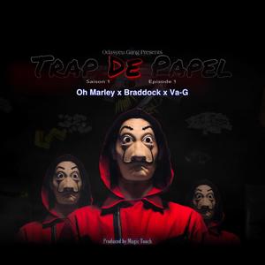 Trap De Papel(feat. Braddock Faka & Va-G Balil Net) (Explicit)