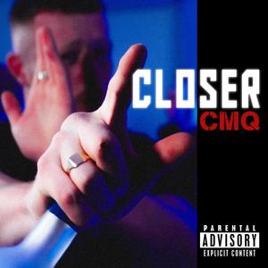 Closer (Explicit)