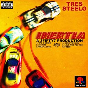 Inertia Ep (Explicit)