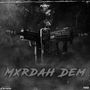 Mxrdah Dem (Explicit)