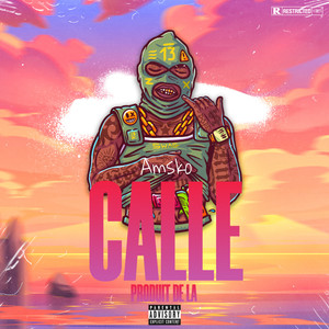 Produit de la Calle (Explicit)
