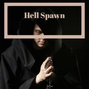 Hell Spawn