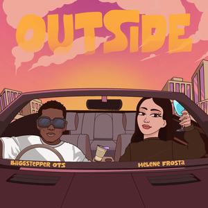 Outside (feat. Biiggstepper OTS)