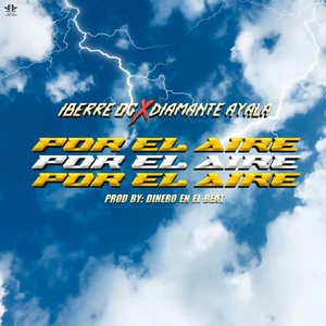 Por el Aire (Explicit)