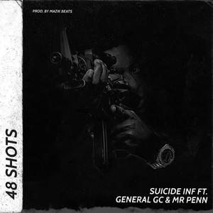 48 Shots (feat. General Gc & Mr. Penn) (Explicit)