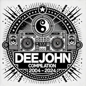 Deejohn: Compilation 2004-2024