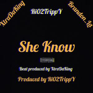 She Know (Explicit)