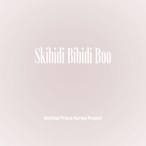 Skibidi Bibidi Boo (Explicit)