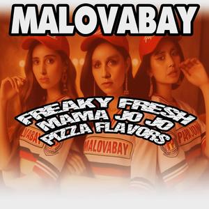 Freaky Fresh MaMa Jo Jo Pizza Flavors