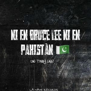 NI BRUCE LEE NI PAKISTAN