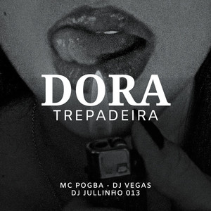 Dora Trepadeira (Explicit)