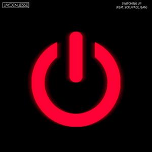 Switching Up (feat. Scru Face Jean)
