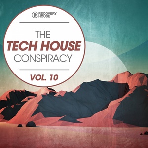 The Tech House Conspiracy, Vol. 10