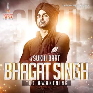 Bhagat Singh the Awakening