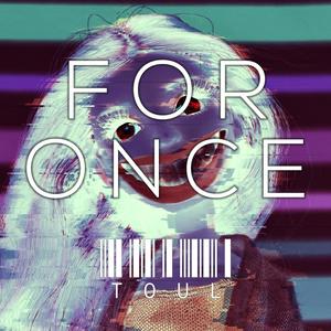 For Once (feat. Mia Bee)