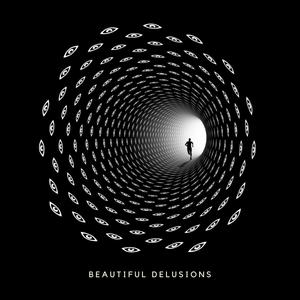 Beautiful Delusions (Explicit)