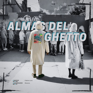 Almas del Ghetto (Explicit)