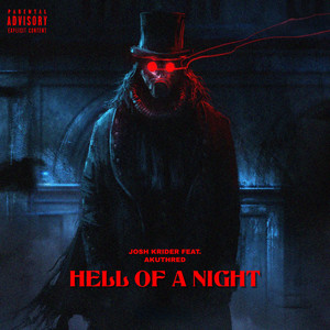 Hell Of A Night (Explicit)