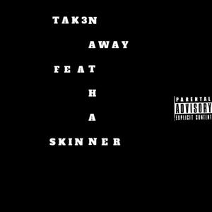 Taken Away (Explicit)