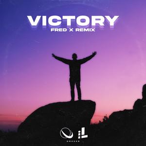 Victory (Fred X Remix)