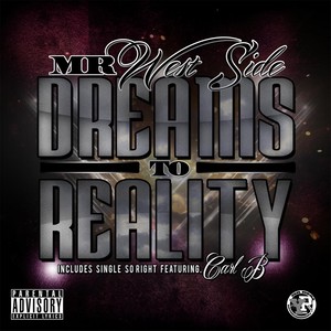 Dreams to Reality (Explicit)