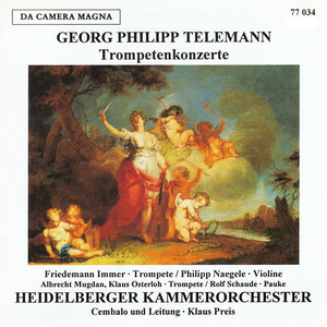 Georg Philipp Telemann: Trumpet Concertos