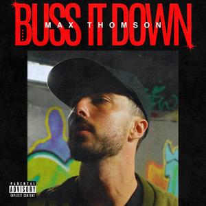 BUSS IT DOWN (Explicit)