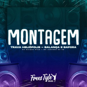 Montagem Trava Heliópolis - Balança e Bafora (Explicit)