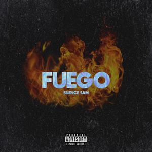 Fuego (Explicit)