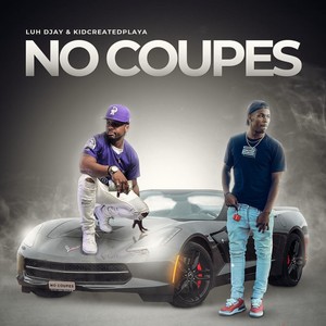 No Coupes (Explicit)