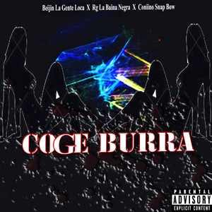 Coge Burra (Explicit)