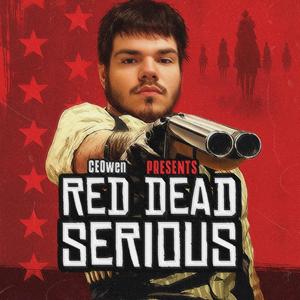 Red Dead Serious (Explicit)
