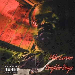 Brighter Dayz (Explicit)