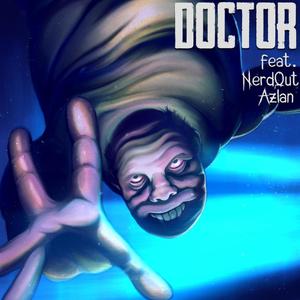Doctor(Inspired by Little Nightmares 2)(feat. Azlan)