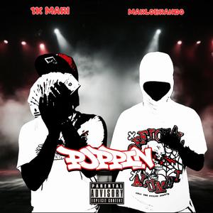 Poppin (feat. 1K Mari) [Explicit]