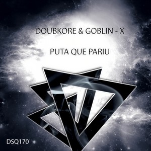Puta Que Pariu (Original Mix)