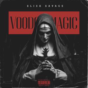 V.M.F ( VOODOO MAGIC ) (FREESTYLE) [Explicit]