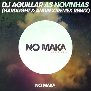 As Novinhas (Hardlight & Andrextremex Remix)