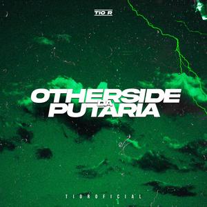 Otherside da Putaria (Explicit)