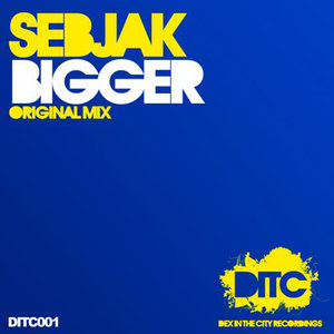 Bigger (Original Mix)