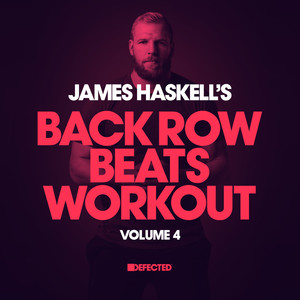 James Haskell's Back Row Beats Workout,  Vol. 4 (Explicit)