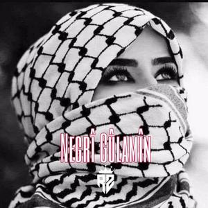 Kurdish tırap _Negri Gûlamîn