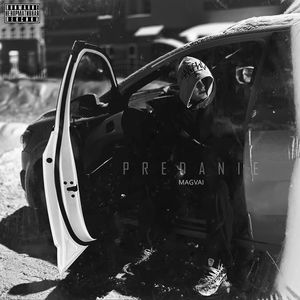 Magvai - PREDANIE (Explicit)
