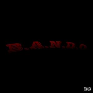 B.A.N.D.O (Explicit)